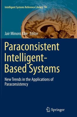 Jair Minoro Abe | Paraconsistent Intelligent-Based Systems | Taschenbuch (2016)