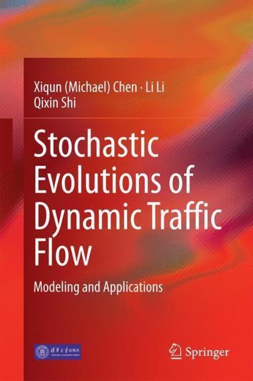 Thumbnail - Xiqun Chen (u. A.) | Stochastic Evolutions Of Dynamic Traffic Flow |