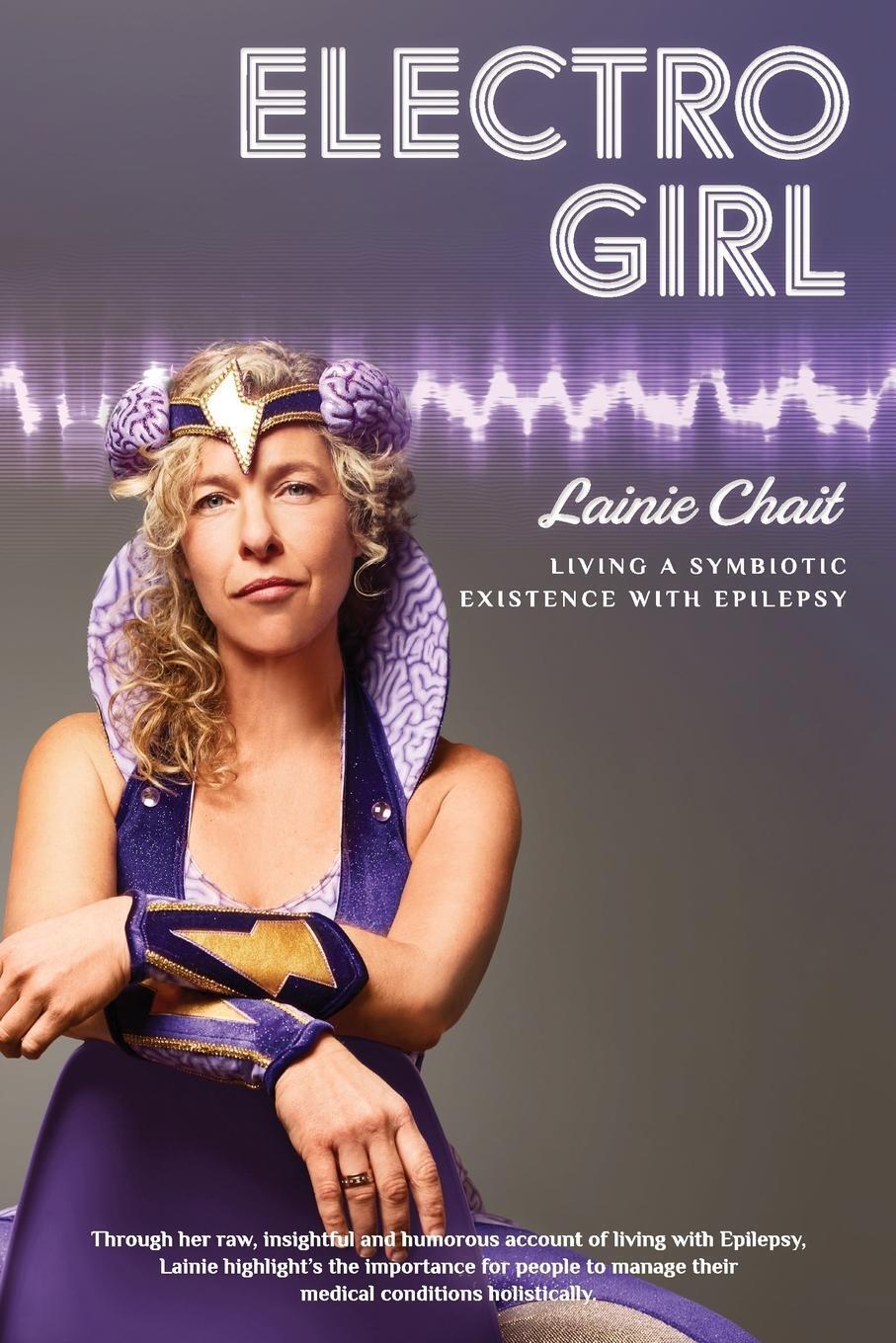 Thumbnail - Electro Girl Living A Symbiotic Existence With Epilepsy Lainie Chait