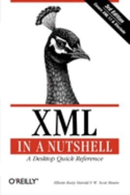 Xml IN A Nutshell: A Desktop Quick Referenz Taschenbuch