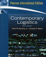 Contemporary Logistics: International Edition by Murphy Jr., Paul R., Wood, Don