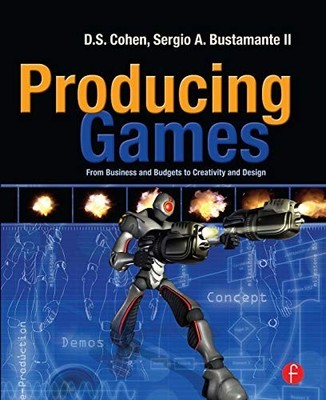 Producing Games: From Business - GOOD