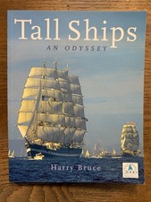 Tall Ships: An Odyssey by Harry Bruce (Paperback 2000)