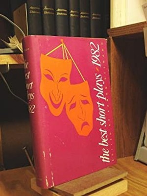 The Best Short Plays Nineteen Eighty-Two Hardcover