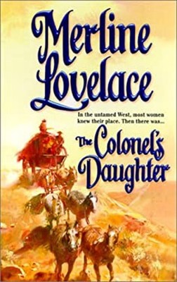 The Colonel's Daughter Mass Market Paperbound Merline Lovelace