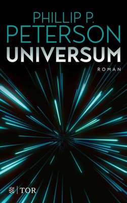 Universum | Roman | Phillip P. Peterson | Taschenbuch | 448 S. | Deutsch | 2021