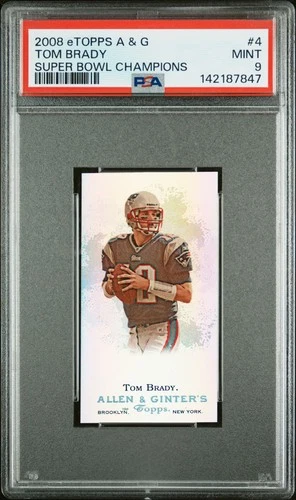 2008 ETOPPS ALLEN & GINTER SUPER BOWL CHAMPIONS #4 TOM BRADY 911/999 PSA 9