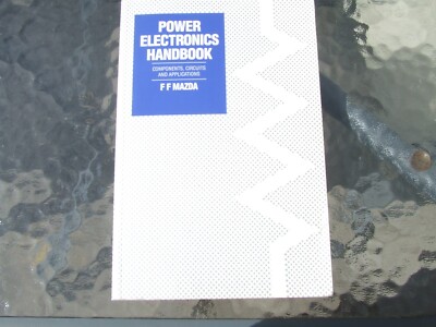 Power Electronics Handbook by Fraidoon Mazda (Paperback, 1993)