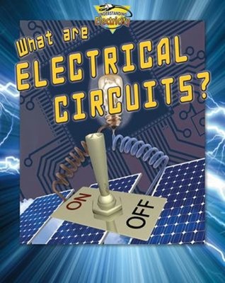 What Are Electrical Circuits? Paperback Ron Monroe