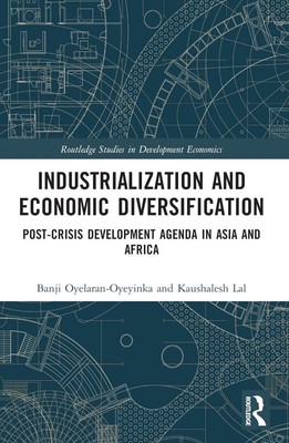 Industrialisierung und wirtschaftliche Diversifizierung: Entwicklungsagenda nach der Krise i