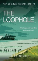 The Loophole | The Anglian Detective Agency Series | Vera Morris | Englisch