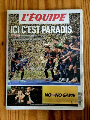 Journal L'Equipe N°25856 Du 01/06/2025 Ici C'est Paradis Historique PSG