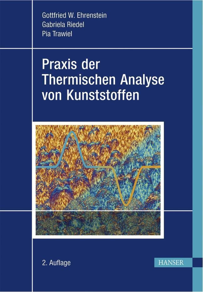 Thumbnail - Praxis Der Thermischen Analyse Von Kunststoffen Gottfried W Ehrenstein