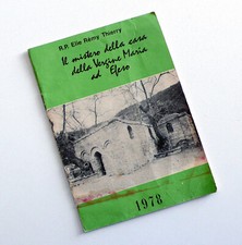 ELIE REMY THIERRY IL MISTERO DELLA CASA DELLA VERGINE MARIA EFESO 1978 L3676S52