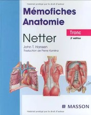 Mémofiches Anatomie Netter : Tronc, Netter,  John-T Hansen et  Pierre Kamina