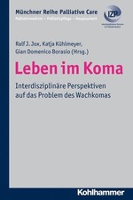 Leben im Koma Interdisziplinäre Perspektiven...