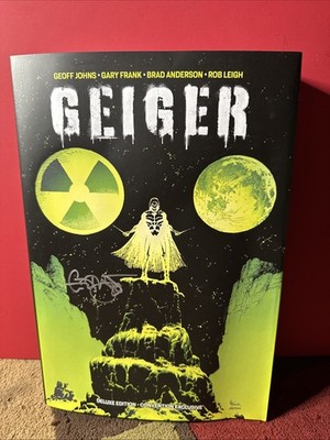 Geiger Deluxe Convention Exclusive Geoff Johns Autograph Glow In The Dark HC