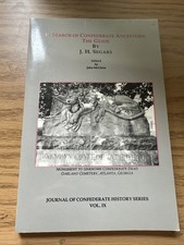 In Search of Confederate Ancestors : The Guide Paperback J. H. Segars (2005, T..
