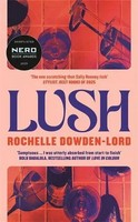 Lush | Rochelle Dowden-Lord | Buch | Englisch | 2025 | Profile Books