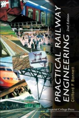 Practical Railway Engineering (2Nd Edition)