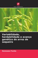 Demewez Fentie | Variabilidade, Herdabilidade E AvançO GenéTico Do Arroz De...