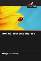 Marija Ivanovska | Atti Del Discorso Inglese | Taschenbuch | Italienisch (2022)
