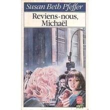Reviens-nous, Mickaël. von Susan Beth Pfeffer | Buch | Zustand sehr gut