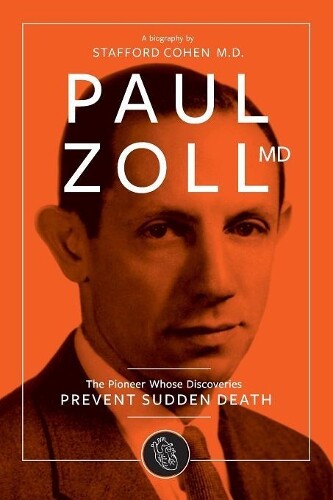 Thumbnail - Stafford I Cohe Paul Zoll Md; The Pioneer Whose Discoveries Preven