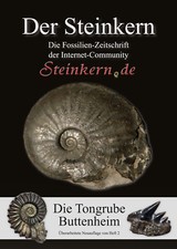 DER STEINKERN 2 (3. Auflage, 2025): Unterjura-Tongrube Buttenheim bei Bamberg