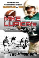 Two-Minute Drill Mike Lupicas Comeback Kids (2008, Scholastic PB) FOOTBALL  