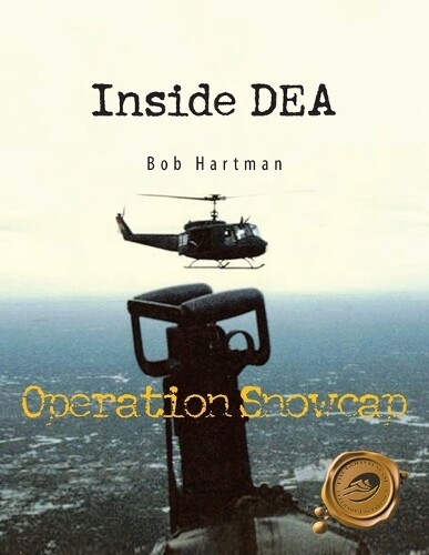 Bob Hartman Inside DEA (Tascabile)