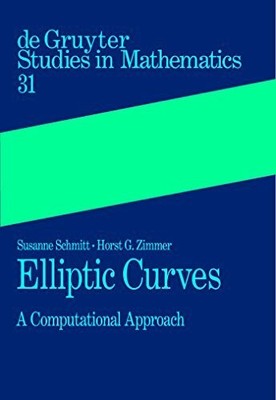 Elliptic Curves: A Computational Approach (De Gruyter Studies Buch De Gruyter