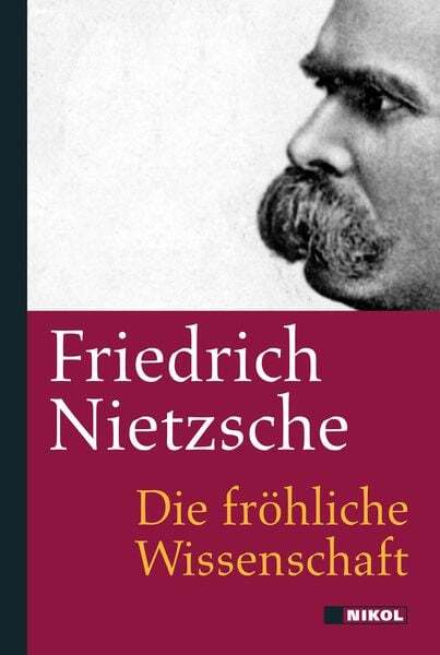 Thumbnail - Friedrich Nietzsche: Die Fröhliche Wissenschaft
