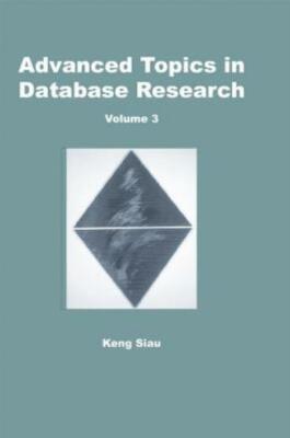 Advanced Topics In Database Research, Volume 3