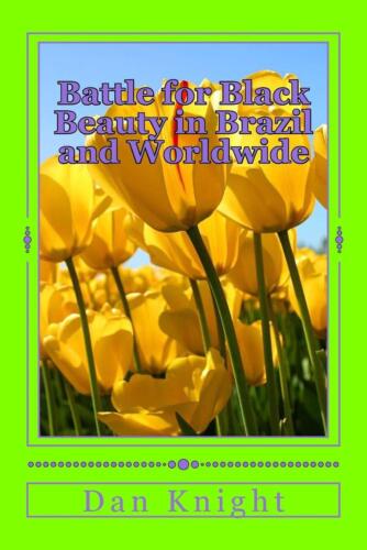 Battle for Black Beauty in Brazil and Worldwide: Our Woman is a Beautiful happy  - 第 1/1 張圖片