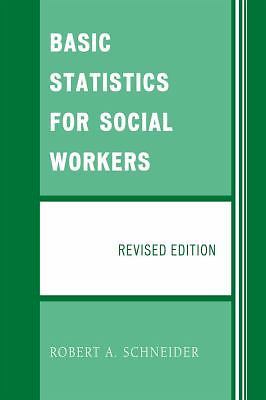 Basic Statistics for Social Workers, Schneider, Robert A., 9780761849322