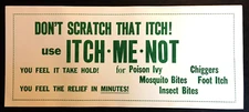 1930s ITCH ME NOT Scratch that Itch MEDICINE Paper Sign - "New Old Stock"