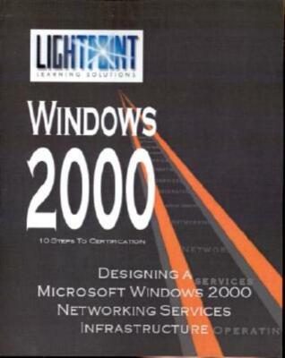 Designing A Microsoft Windows 2000 Networking Services Infrastructure