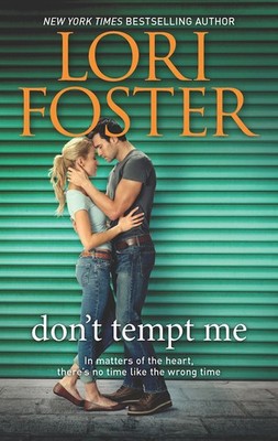 Don't Tempt Me: A Romance Novel - Foster, Lori - Acceptable - See condition ...