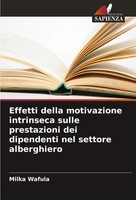 Milka Wafula | Effetti Della Motivazione Intrinseca Sulle Prestazioni Dei...