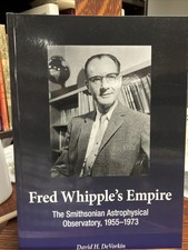 Fred Whipples Empire The Smithsonian Astrophysical Observatory 1955-1973 Book