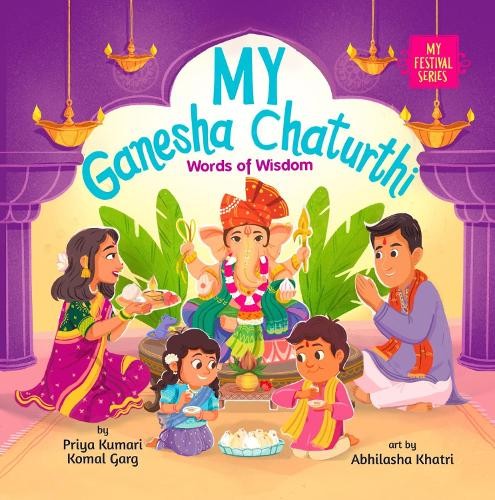 My Ganesha Chaturthi: Colors of Cheer (My Festival by Priya Kumari | HB | 2026 - Image 6