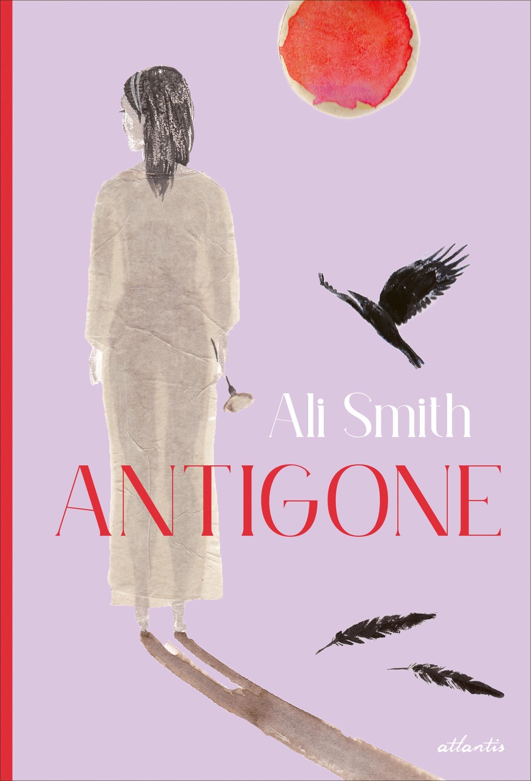 Thumbnail - Antigone | Ali Smith | Buch | 112 S. | Deutsch | 2023 | Atlantis | Ean