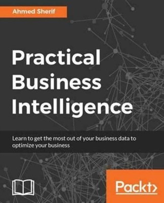 Sherif - Practical Business Intelligence - paperback or softback - E555z