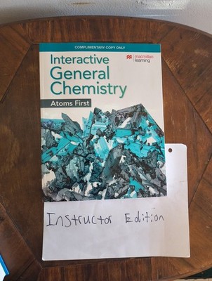 Instructor Edition Interactive General Chemistry: Atoms First Macmillan Learning