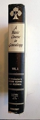 A Basic Course in Genealogy: Vol. Two