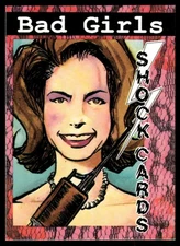 Patty Hearst 1992 Bad Girls Shock Card (NM)