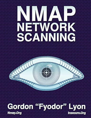 Nmap Network Scanning: The Official Nmap Project Guide  - Paperback NEW Lyon, Go