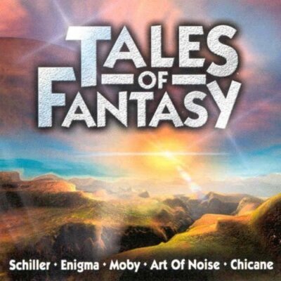 Tales of Fantasy (2001) - 2 CD - Schiller mit Heppner, Mandalay, Chicane, Eni...