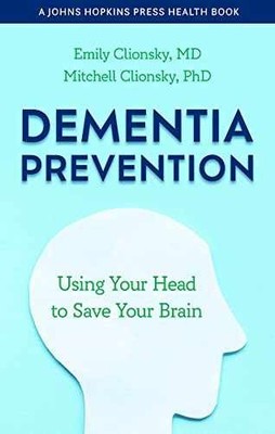 Dementia Prevention: Using - Paperback, by Clionsky Emily; Clionsky - Very Good